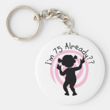 Time Warp 75 Already Tshirts and Gifts Keychains
