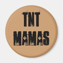 TNT Mamas Refrigerator Magnets