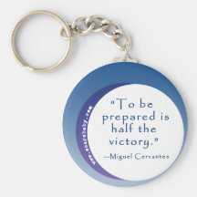 To Be Prepared is Half the Victory Inspiring Quote Keychains