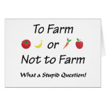 To Farm or not to farm Version 2 Greeting Cards