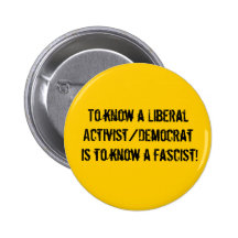 To know a Liberal Activist/Democrat is to know ... Pin