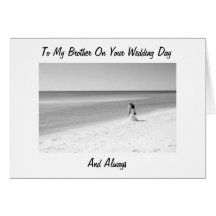 TO MY BROTHER ON YOUR WEDDING DAY GREETING CARDS