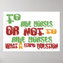To Ride Horses Print