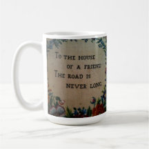 To the house of a friend  mug