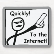 To The Internet Mousepads