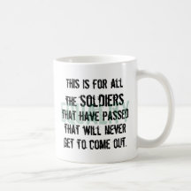 To the Soldiers Coffee Mugs
