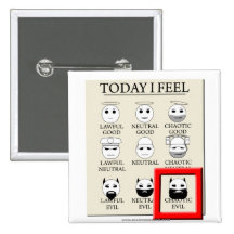 Today I Feel Chaotic Evil Pin