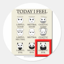 Today I Feel Chaotic Evil Round Sticker