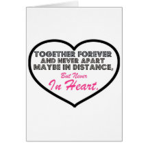 Together Forever & Never apart....... Greeting Card