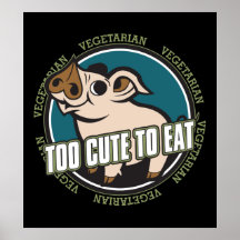 Too Cute to Eat Pig Posters
