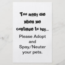 Too Many Die...Adopt Spay/Neuter flyers