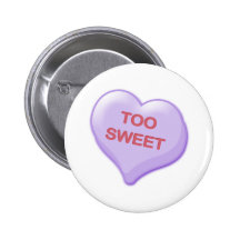 Too Sweet Candy Heart Buttons