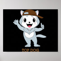 Top Dog™ Poster