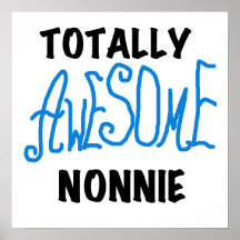 Totally Awesome Nonnie Blue Text Tshirts and Gifts Posters