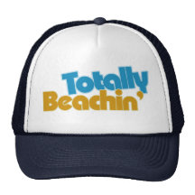 Totally Beachin Trucker Hats