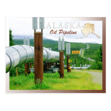 Trans-Alaska Pipeline System, Alaska Postcard