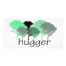 Tree Hugger! Cute Trees design! Photo Greeting Card