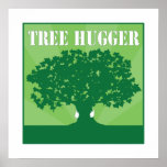 Tree Hugger Poster