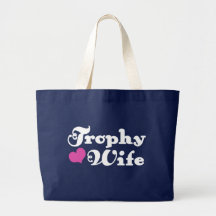 Trophy Wife Canvas Bags