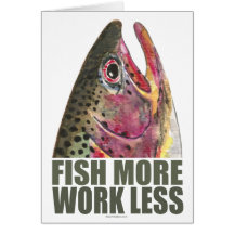 Trout Fishing More Greeting Card