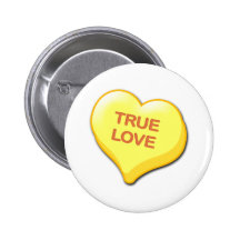 True Love Candy Heart Pinback Button