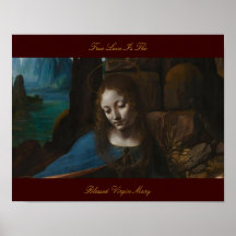 TRUE LOVE IS THE BLESSED VIRGIN MARY PRINT