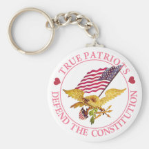 TRUE PATRIOTS DEFEND THE CONSTITUTION KEYCHAIN