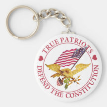 TRUE PATRIOTS DEFEND THE CONSTITUTION KEYCHAINS