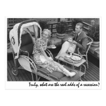 "Truly, what are the real odds of a recession?" Post Card