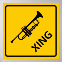 Trumpet Crossing Highway Sign Poster