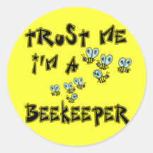Trust Me I'm a Beekeeper Stickers