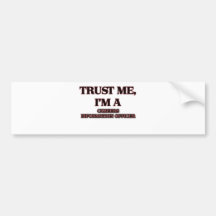 Trust Me I'm A CAREERS INFORMATION OFFICER Bumper Stickers