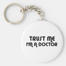 Trust Me I'm a Doctor Key Chain