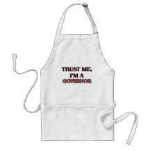 Trust Me I'm A GOVERNOR Apron