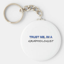 Trust Me I'm a Graphologist Keychain