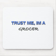 Trust Me I'm a Grocer Mouse Mat
