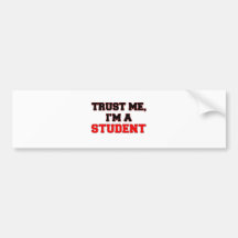 Trust Me I'm a My Student Bumper Stickers