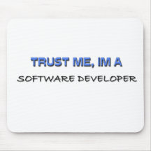 Trust Me I'm a Software Developer Mousepad