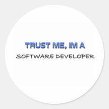 Trust Me I'm a Software Developer Round Stickers