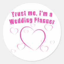 Trust Me I'm a Wedding Planner Sticker