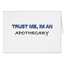 Trust Me I'm an Apothecary Greeting Cards