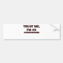 Trust Me I'm an Oceanographer Bumper Sticker