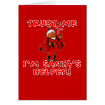 Trust Me I'm Santa's Helper Funny Tshirt Greeting Cards