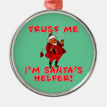 Trust Me I'm Santa's Helper Funny Tshirt Christmas Ornament