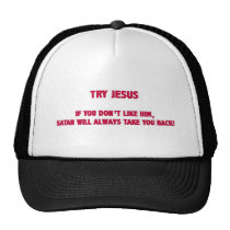 TRY JESUS - SHOW YOUR FAITH hats