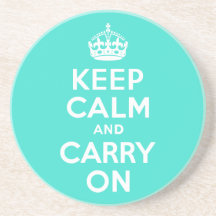 Turquoise Keep Calm and Carry On Drink Coaster