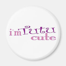 Tutu Cute (Ballet) Refrigerator Magnets
