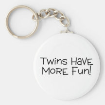 Twins Have More Fun Key Chain