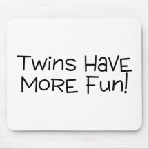 Twins Have More Fun Mouse Mat