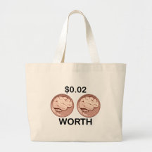 Two Cents Worth Bag